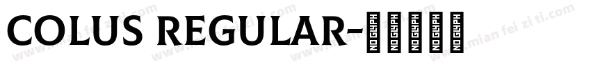 Colus Regular字体转换